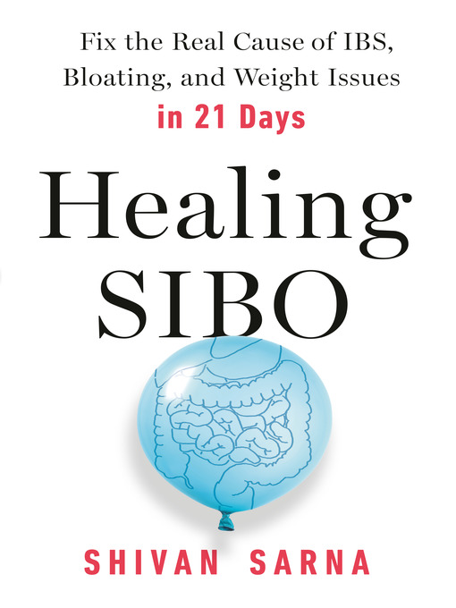 Title details for Healing SIBO by Shivan Sarna - Available